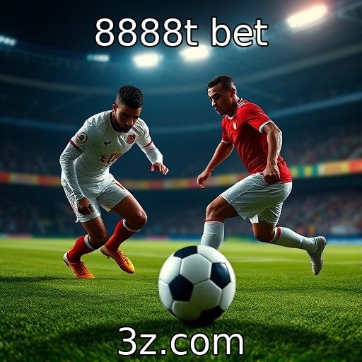 8888t bet Estratégias Infalíveis para Apostas em Jogos de Futebol